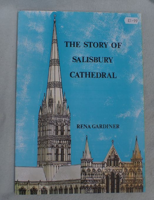 RENA GARDINER: 'THE STORY OF SALISBURY CATHEDRAL'