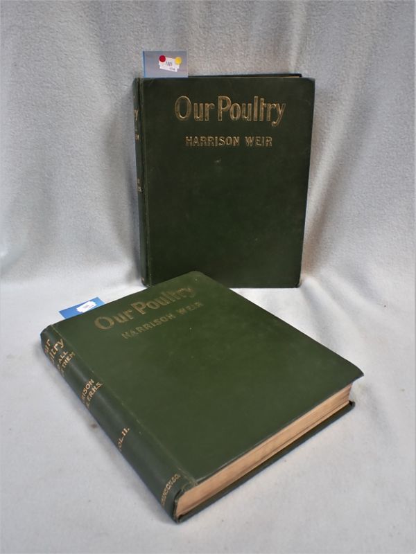 HARRISON WEIR, F.R.H.S; OUR POULTRY AND ALL ABOUT THEM