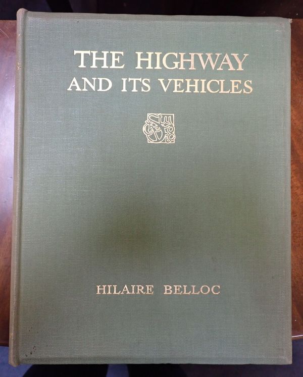 HILAIRE BELLOC:  'THE HIGHWAY AND ITS VEHICLES'