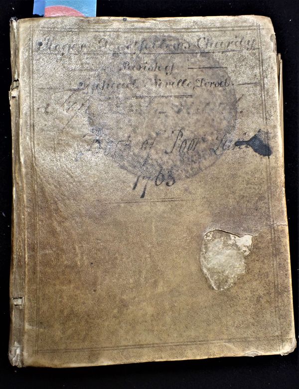 'RODGER GOODFELLOW'S CHARITY, PARISH OF FIFEHEAD NEVILLE DORSET, BOOK OF POOR LAND 1763'