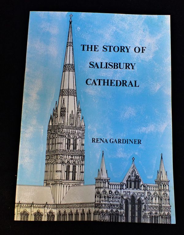 RENA GARDINER: 'THE STORY OF SALISBURY CATHEDRAL'