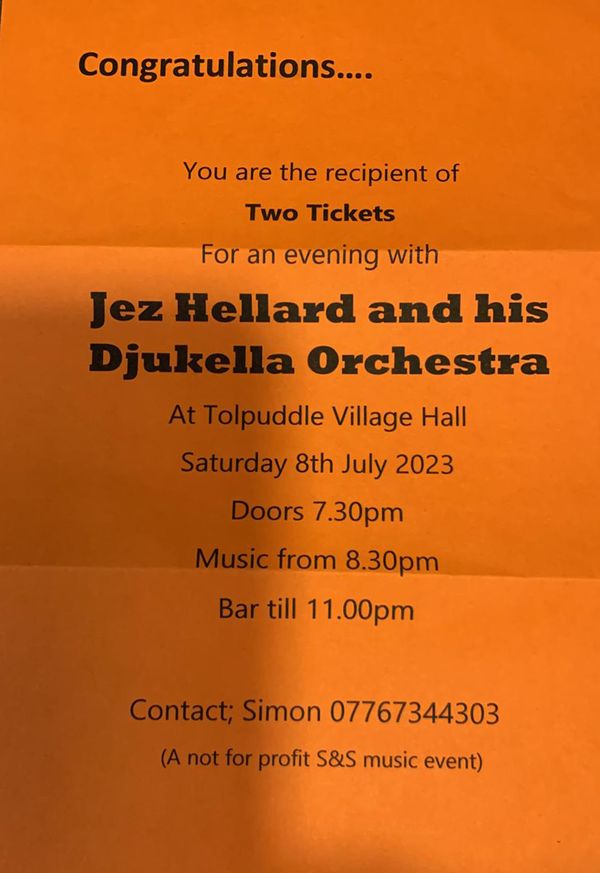 TWO TICKETS TO SEE JEZ HELLARD AND HIS DJUKELLA ORCHESTRA