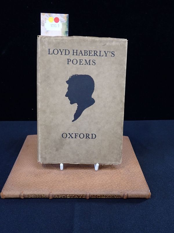 HABERLY, LOYD - TWO VOLUMES - JOHN APOSTATE AND POEMS