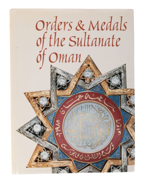 ORDERS AND MEDALS OF THE SULTANATE OF OMAN