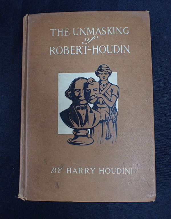 HARRY HOUDINI: 'THE UNMASKING OF ROBERT HOUDIN', SIGNED