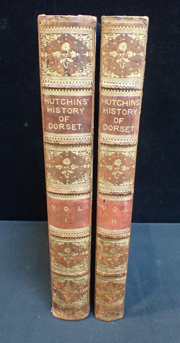 JOHN HUTCHINS, THE HISTORY AND ANTIQUITIES OF THE COUNTY OF DORSET